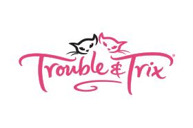 Trouble & Trix  